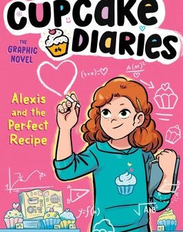 Alexis and the Perfect Recipe the Graphic Novel Supply