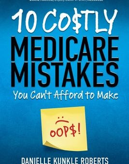 10 Costly Medicare Mistakes You Can t Afford to Make Supply