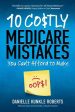 10 Costly Medicare Mistakes You Can t Afford to Make Supply