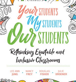 Your Students, My Students, Our Students: Rethinking Equitable and Inclusive Classrooms Online