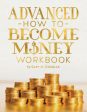 Advanced How To Become Money Workbook Fashion