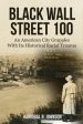 Black Wall Street 100: An American City Grapples With Its Historical Racial Trauma For Cheap