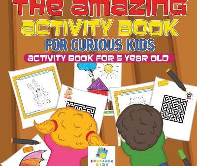 Amazing Activity Book for Curious Kids Activity Book for 5 Year Old, The Online Hot Sale