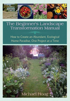 Beginnner s Landscape Transformation Manual, The Sale