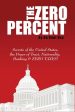 ZERO Percent: Secrets of the United States, the Power of Trust, Nationality, Banking and ZERO TAXES!, The Online Sale