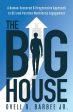 Big House: A Human-Centered & Progressive Approach to DEI and Positive Workforce Engagement, The For Sale