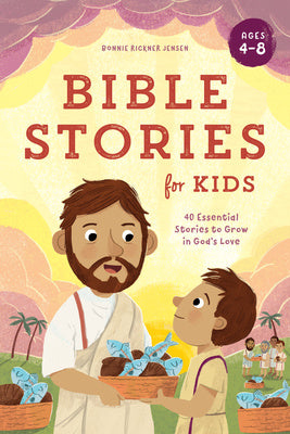 Bible Stories for Kids: 40 Essential Stories to Grow in God s Love on Sale