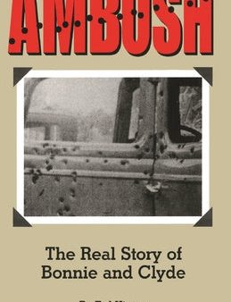 Ambush: The Real Story of Bonnie and Clyde Cheap