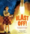 Blast Off!: How Mary Sherman Morgan Fueled America Into Space Discount