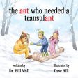 ant who needed a transplant, The Online Sale