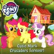 My Little Pony: Cutie Mark Crusaders Forever! Hot on Sale