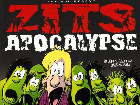 Zits Apocalypse : Are You Ready? Online Hot Sale