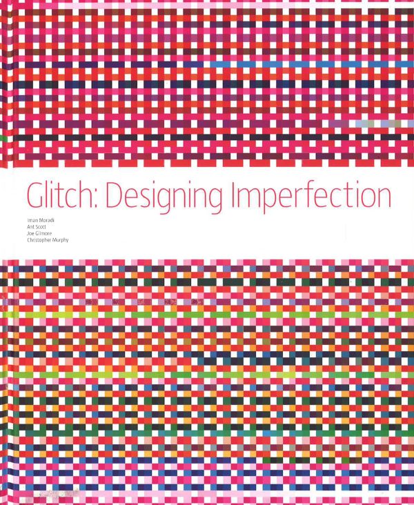 Glitch: Designing Imperfection For Discount