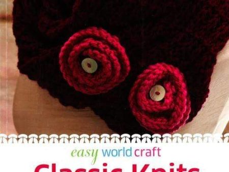 Easy World Craft: Classic Knits Fashion